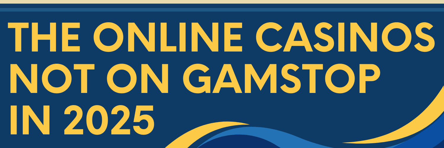 Exploring Casino Sites Not on GamStop in the UK