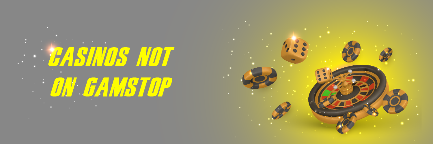 Exploring Casino Sites Not on GamStop in the UK
